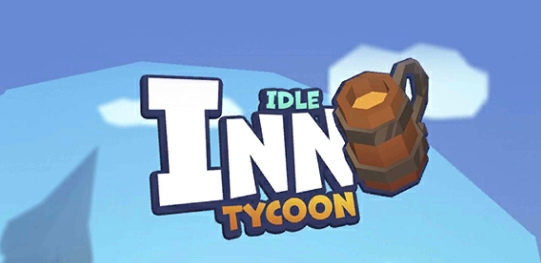 帝國大亨空閑旅館破解版最新版Idle Inn Tycoon