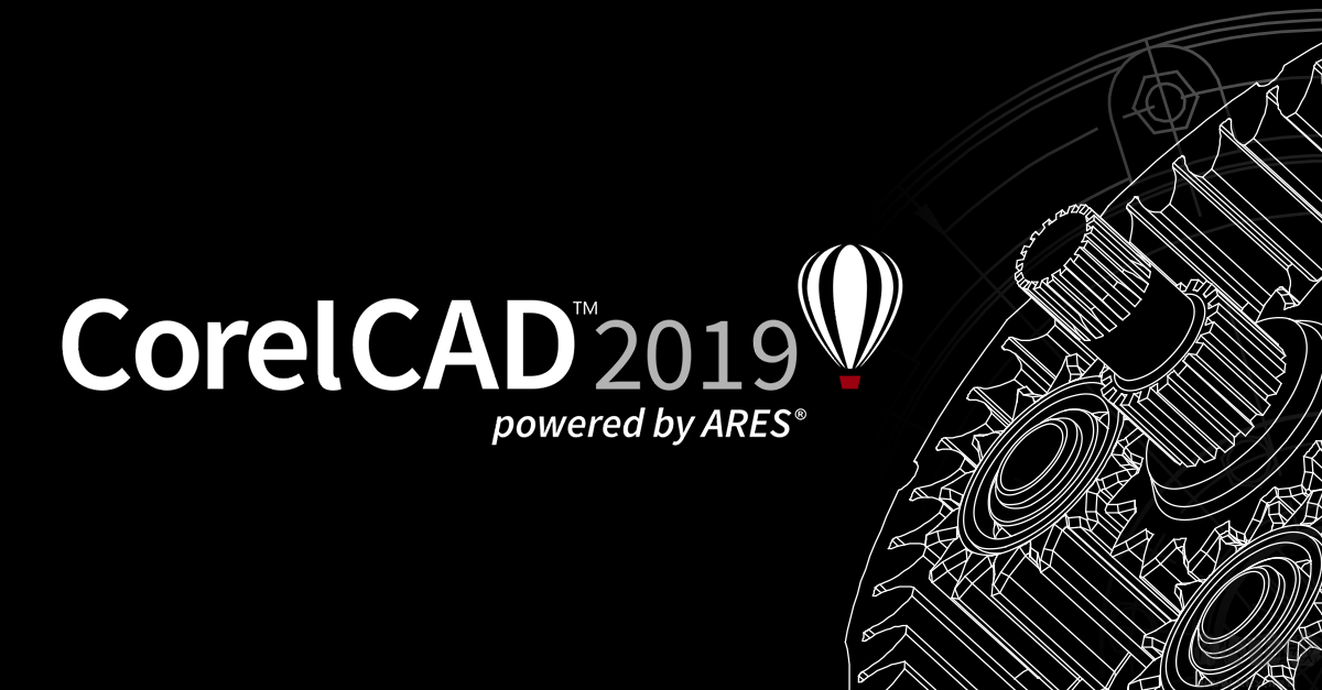 CorelCAD 2019 v19.11 中文版破解版